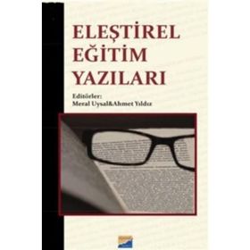 Eleştirel Eğitim Yazıları - Ahmet Yıldız Meral Uysal