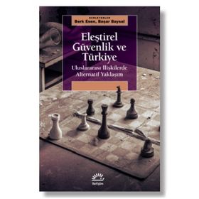 Eleştirel Güvenlik ve Türkiye - İletişim Yayıncılık