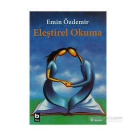 ELEŞTİREL OKUMA - EMIN ÖZDEMİR