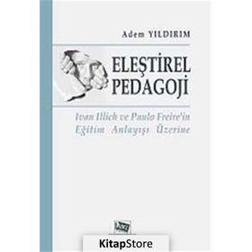 Eleştirel Pedagoji - Adem Yıldırım