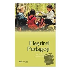 Eleştirel Pedagoji - Joe L. Kincheloe