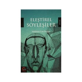 Eleştirel Söyleşiler - Mehmet Can Doğan