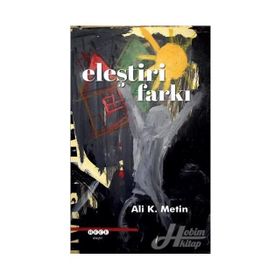 Eleştiri Farkı - Ali K. Metin