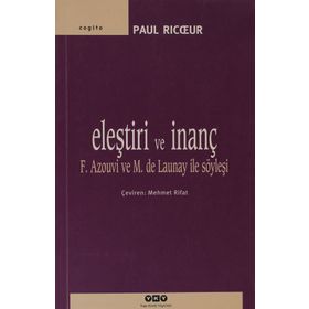 ELEŞTİRİ VE İNANÇ - PAUL RICOEUR