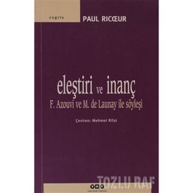 ELEŞTİRİ VE İNANÇ - PAUL RICOEUR