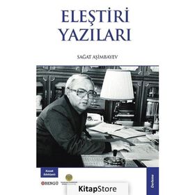 Eleştiri Yazıları - Sağat Aşimbayev