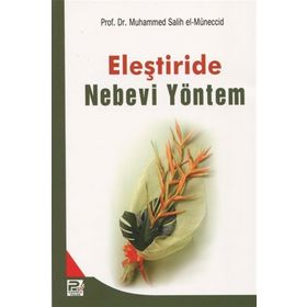 Eleştiride Nebevi Yöntem - Muhammed Salih
