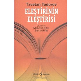 ELEŞTİRİNİN ELEŞTİRİSİ - TZVETAN TODOROV