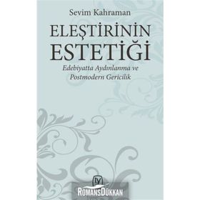 Eleştirinin Estetiği - edebiyatta Aydınlanma Ve Postmodern Gericilik