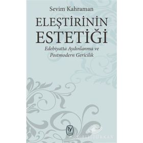 Eleştirinin Estetiği - edebiyatta Aydınlanma Ve Postmodern Gericilik