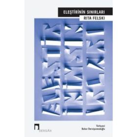 Eleştirinin Sınırları - Rita Felski