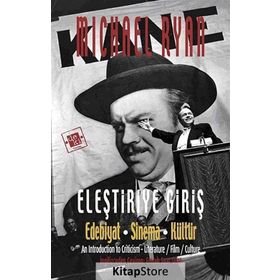 Eleştiriye Giriş Edebiyat-Sinema-Kültür - Michael Ryan
