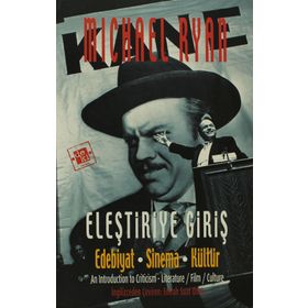 Eleştiriye Giriş Edebiyat-Sinema-Kültür - Michael Ryan
