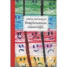 ELEŞTİRMENİN GÜNLÜĞÜ - NAIM DILMENER