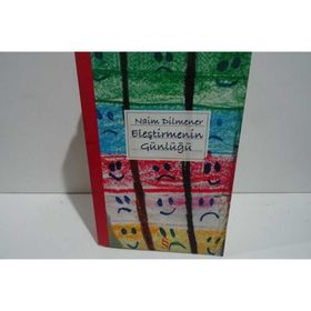 ELEŞTİRMENİN GÜNLÜĞÜ - NAIM DILMENER