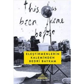 Eleştirmenlerin Kaleminden Bedri Baykam - kollektif