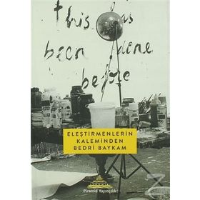 Eleştirmenlerin Kaleminden Bedri Baykam - kollektif