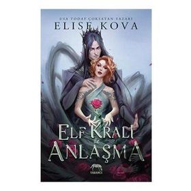 Elf Kralı ile Anlaşma - Elise Kova