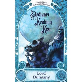 Elfdiyarı Kralının Kızı - Lord Dunsany