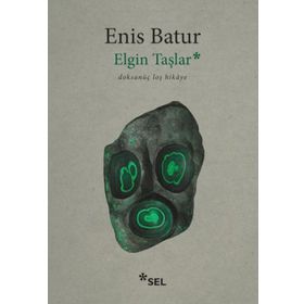 Elgin Taşlar Doksanüç loş Hikâye Sel Yayıncılık