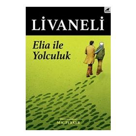 Elia İle Yolculuk - Zülfü Livaneli