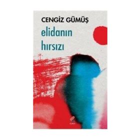 Elidanın Hırsızı - Cengiz Gümüş