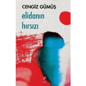 Elidanın Hırsızı - Cengiz Gümüş