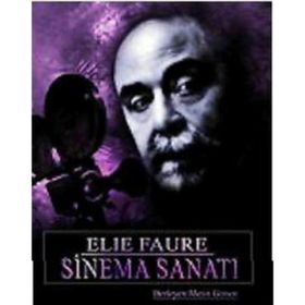 ELIE FAURE SINEMA SANATI - GENEL