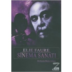 ELIE FAURE SINEMA SANATI - GENEL