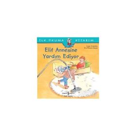Elif Annesine Yardım Ediyor İş Bankası Kültür Yayınları
