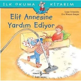 Elif Annesine Yardım Ediyor - Liane Schneider