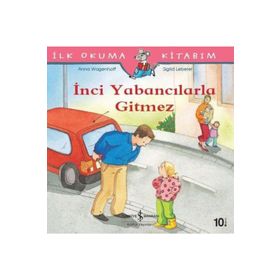 Elif Asla Yabancılarla Gitmez - Liane Schneider