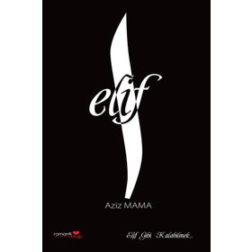 Elif - Aziz Mama