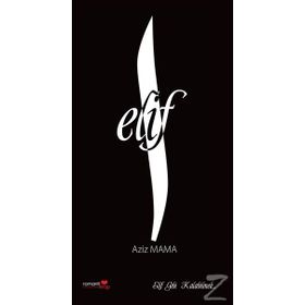 Elif - Aziz Mama