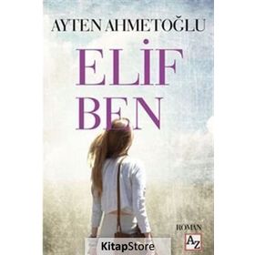 Elif Ben Ayten Ahmetoğlu Az Kitap