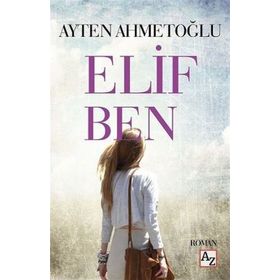Elif Ben Ayten Ahmetoğlu Az Kitap