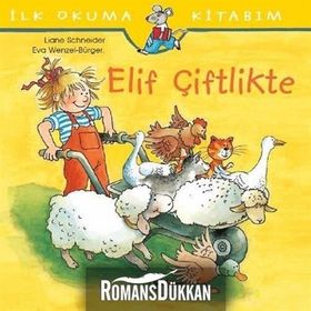 Elif Çiftlikte - Liane Schneider Aylin Gergin