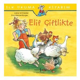 Elif Çiftlikte - Liane Schneider Aylin Gergin