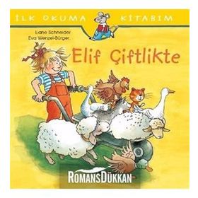 Elif Çiftlikte - Liane Schneider Aylin Gergin