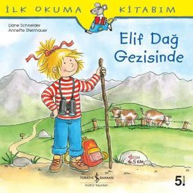 Elif Dağ Gezisinde - Liane Schneider