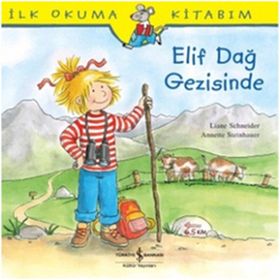 Elif Dağ Gezisinde - Liane Schneider