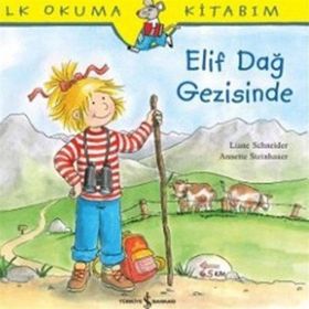 Elif Dağ Gezisinde - Liane Schneider