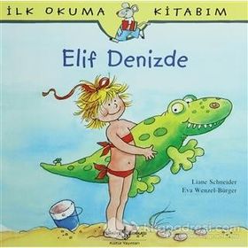 ELIF DENIZDE - EVA WENZEL BÜRGER;LIANE SCHNEIDER