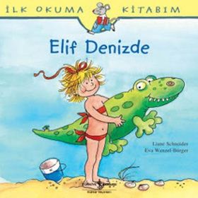 ELIF DENIZDE - EVA WENZEL BÜRGER;LIANE SCHNEIDER