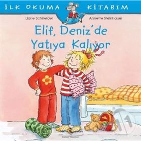 Elif Deniz’de Yatıya Kalıyor - Liane Schneider