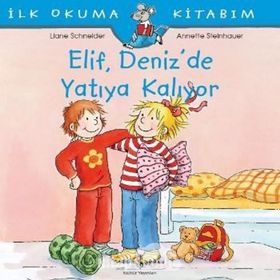 Elif Deniz’de Yatıya Kalıyor - Liane Schneider