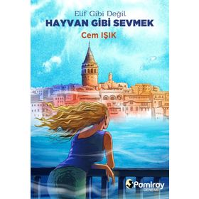 Elif Gibi Değil Hayvan Gibi Sevmek - Cem Işık