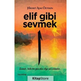 Elif Gibi Sevmek - Hikmet Anıl Öztekin
