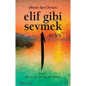 Elif Gibi Sevmek - Hikmet Anıl Öztekin