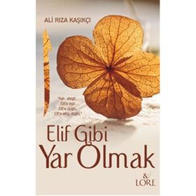 Elif Gibi Yar Olmak - Ali Rıza Kaşıkçı